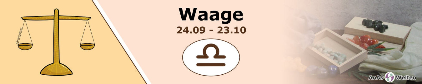 Waage (24.09 - 23.10) - AnAs Welten